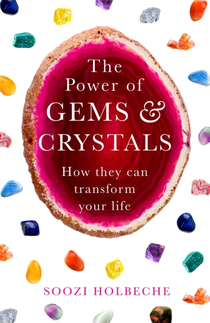 Book cover of: Power Of Gems And Crystals. By: Soozi Holbeche