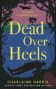 Book cover of: Dead Over Heels