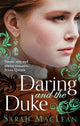 Book cover of: Daring and the Duke. By: Sarah MacLean