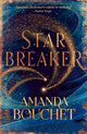Book cover of: Starbreaker. By: Amanda Bouchet