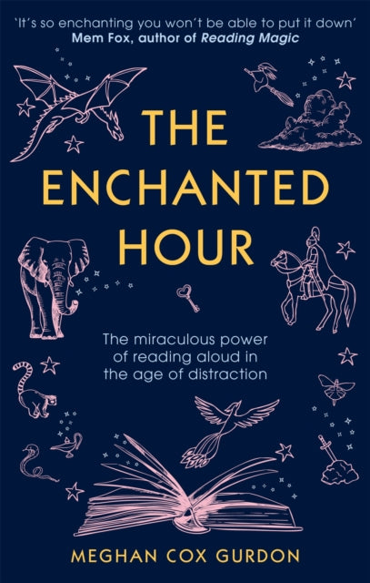 Book cover of: Enchanted Hour. By: Meghan Cox Gurdon