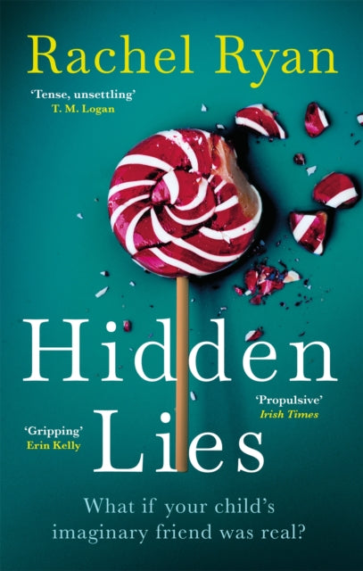 Book cover of: Hidden Lies. By: Rachel Ryan