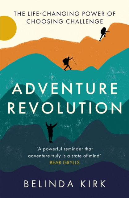 Book cover of: Adventure Revolution. By: Belinda Kirk