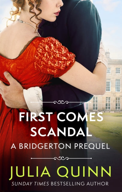 First Comes Scandal, A Bridgerton Prequel