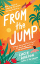 Book cover of: From the Jump. By: Lacie Waldon