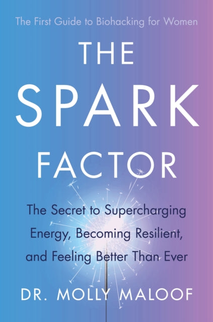 Book cover of: Spark Factor. By: Molly Maloof