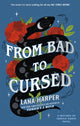 Book cover of: From Bad to Cursed. By: Lana Harper