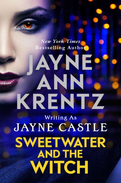 Book cover of: Sweetwater and the Witch. By: Jayne Castle