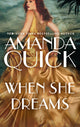 Book cover of: When She Dreams. By: Jayne Ann Krentz