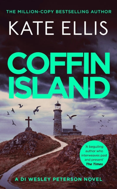 Coffin Island, An unmissable mystery in the DI Wesley Peterson crime series 9780349433189 Kate Ellis
