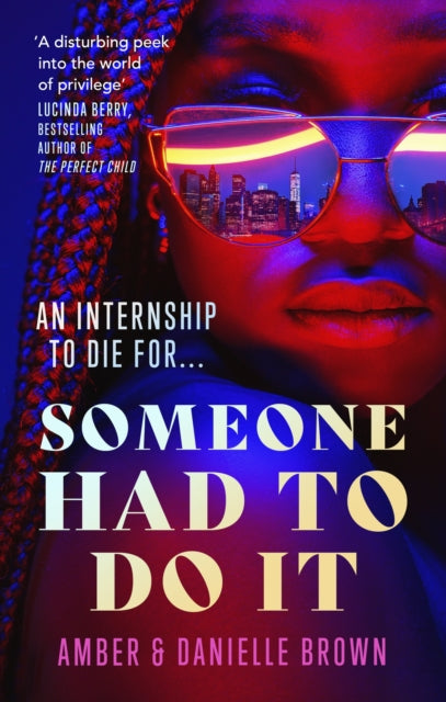 Book cover of: Someone Had To Do It. By: Danielle Brown