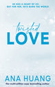 Twisted Love, the must-read brother's best friend romance 9780349434278 Ana Huang