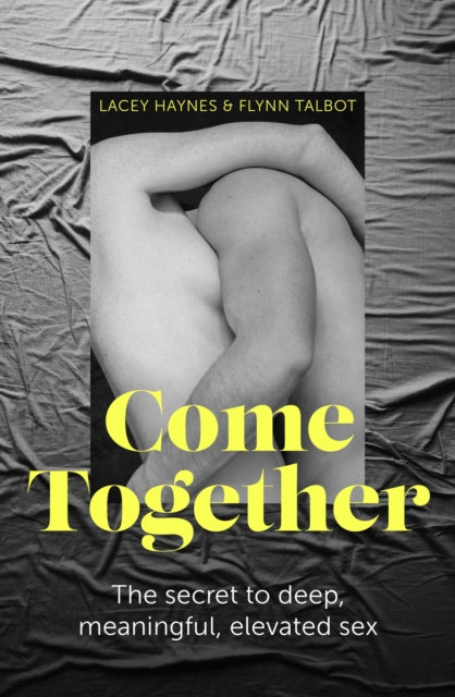 Book cover of: Come Together. By: Lacey Haynes
