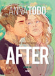 Book cover of: AFTER: The Graphic Novel (Volume One). By: Anna Todd