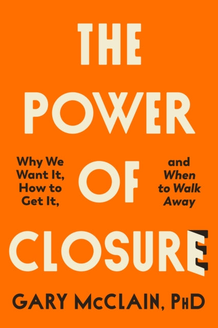 Book cover of: Power of Closure. By: Gary McClain