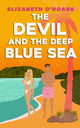 Book cover of: Devil and the Deep Blue Sea. By: Elizabeth O'Roark