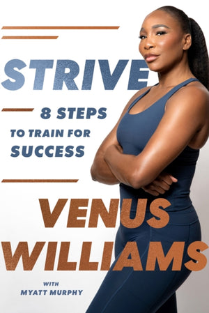 Strive, 8 Steps to Train for Success
