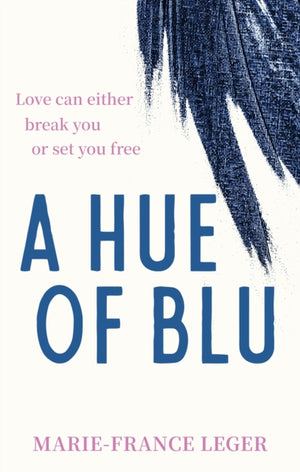Hue of Blu, the unforgettable love story