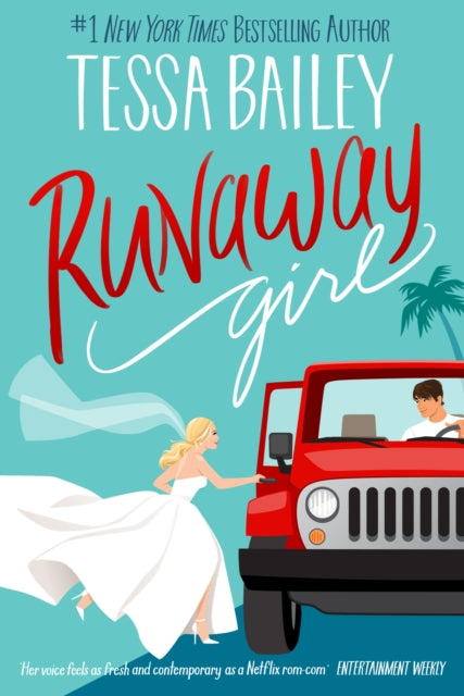 Runaway Girl, a small-town romance overflowing with heart, heat and angst 9780349445816 Tessa Bailey