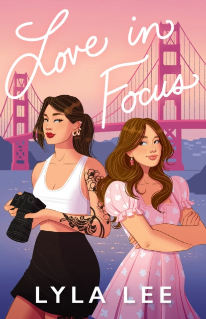 Book cover of: Love in Focus. By: Lyla Lee
