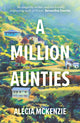 Book cover of: Million Aunties. By: Alecia McKenzie