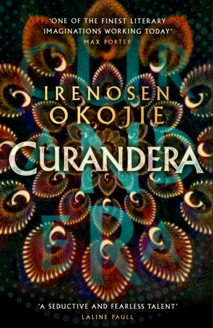 Book cover of: Curandera. By: Irenosen Okojie