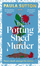Book cover of: Potting Shed Murder. By: Paula Sutton