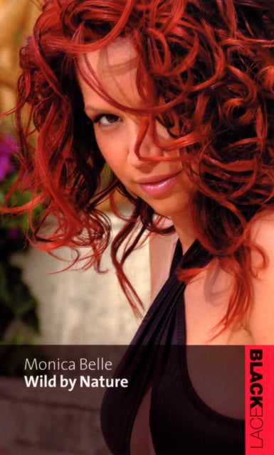 Book cover of: Wild By Nature. By: Monica Belle