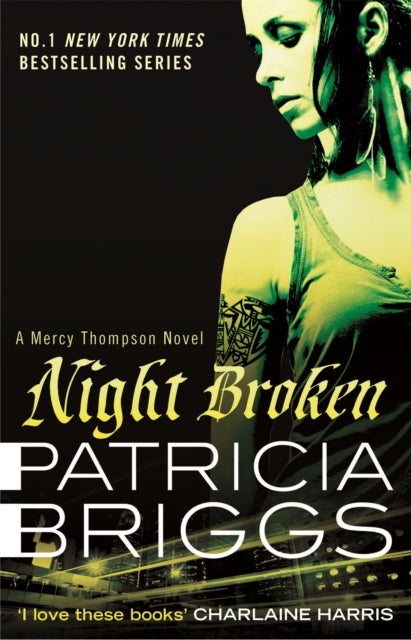 Book cover of: Night Broken. By: Patricia Briggs