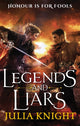 Book cover of: Legends and Liars. By: Julia Knight