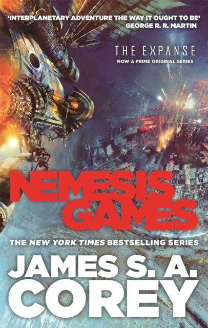 Nemesis Games, Book 5 of the Expanse (now a Prime Original series) 9780356504254 James S. A. Corey