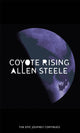 Book cover of: Coyote Rising. By: Allen M. Steele