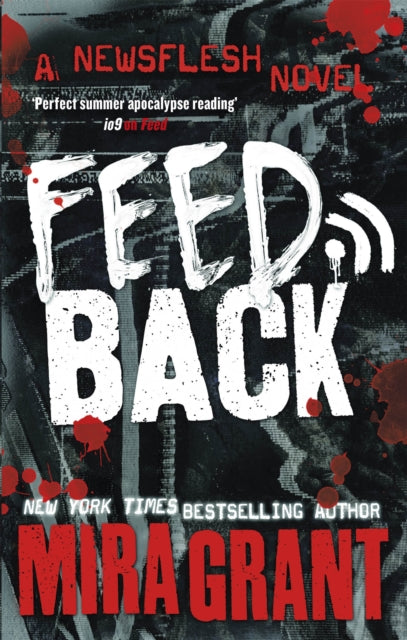 Book cover of: Feedback. By: Seanan McGuire