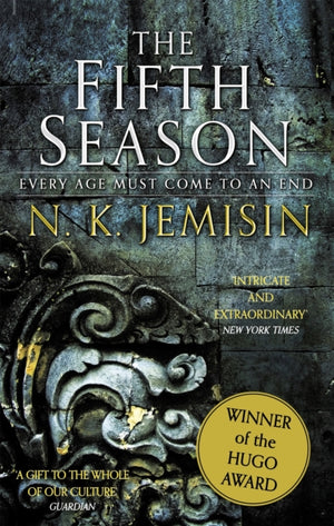 Fifth Season, The Broken Earth, Book 1, WINNER OF THE HUGO AWARD