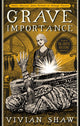 Book cover of: Grave Importance. By: Vivian Shaw