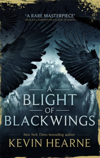 Blight of Blackwings 9780356509617 Kevin Hearne