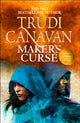 Book cover of: Maker's Curse. By: Trudi Canavan
