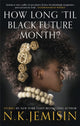 Book cover of: How Long 'til Black Future Month?. By: N. K. Jemisin