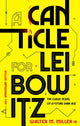 Book cover of: Canticle For Leibowitz. By: Walter M. Miller Jr.