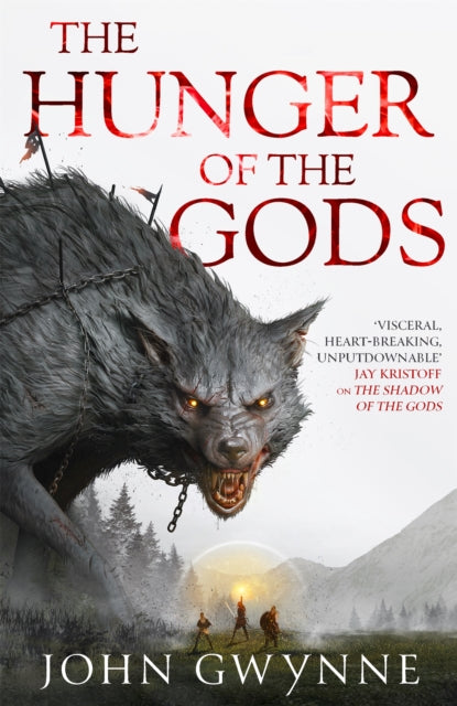 Hunger of the Gods, Book Two of the Bloodsworn Saga 9780356514222 John Gwynne