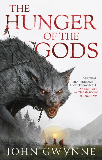 Hunger of the Gods, Book Two of the Bloodsworn Saga 9780356514253 John Gwynne