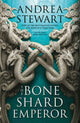 Book cover of: Bone Shard Emperor. By: Andrea Stewart