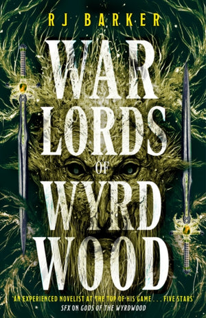 Warlords of Wyrdwood, The Forsaken Trilogy, Book 2