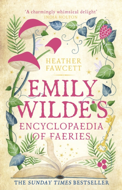 Emily Wilde's Encyclopaedia of Faeries, the cosy and heart-warming Sunday Times Bestseller