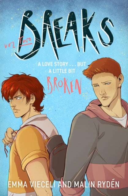 Book cover of: Breaks Volume 2. By: Emma Vieceli