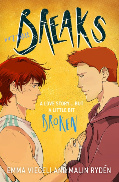 Breaks Volume 3, The final chapter in the enemies-to-lovers queer webcomic sensation . . . that's a little bit broken 9780356522302 Emma Vieceli