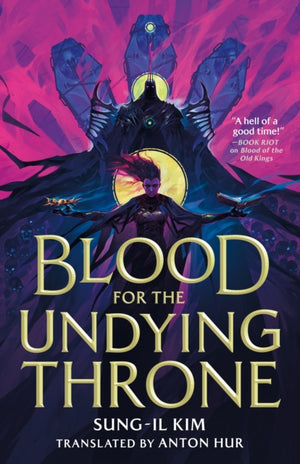 Blood for the Undying Throne, Book Two of the Bleeding Empire