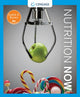 Book cover of: Nutrition Now, Enhanced Edition. By: Judith Brown