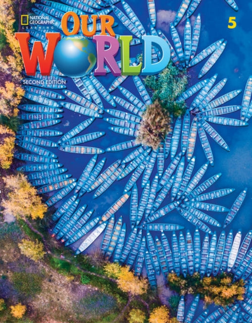 Book cover of: Our World 5 (British English). By: Rob Sved