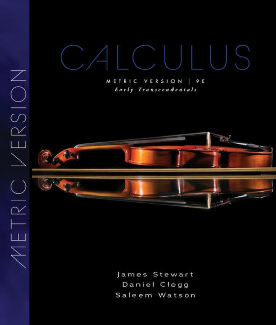 Book cover of: Calculus: Early Transcendentals, Metric Edition